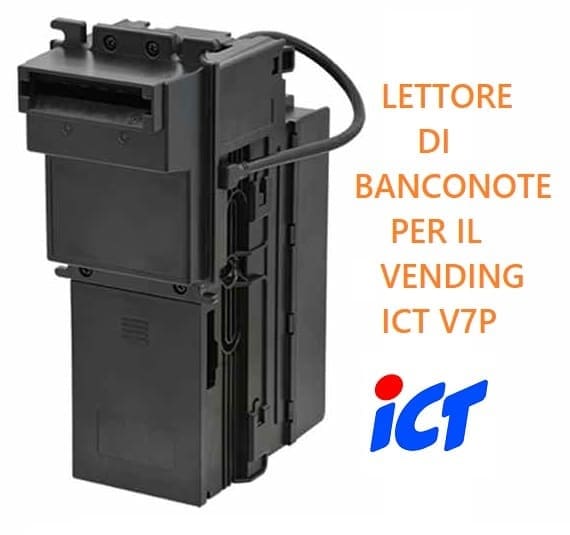 ICT V7P lettore banconote vending ICT V7P è un lettore di banconote performante ed economico adattato per uso nei distributori automatici